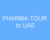 PHARMA-TOUR to UAE        